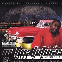 In the Future Mixtape, Vol. 2 von Workhorse