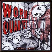 Mental Notes von Worm Quartet