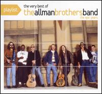 Playlist: The Very Best of the Allman Brothers Band von The Allman Brothers Band