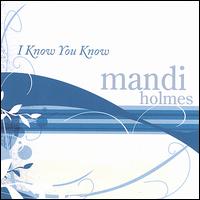 I Know You Know von Mandi Holmes