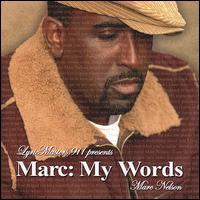 Marc: My Words von Marc Nelson