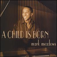 Child Is Born von Mark Meadows