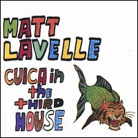 Cuica in the Third House von Matt Lavelle