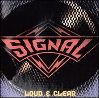 Loud & Clear von Signal