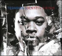 Identity Crisis von Tedashii