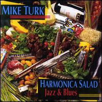 Harmonica Salad von Mike Turk