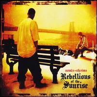 Rebellious of the Sunrise von Souls in Chains