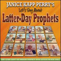 Let's Sing About Latter-Day Prophets von Janice Kapp Perry