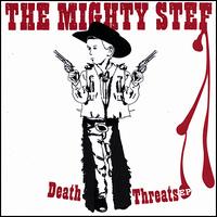 Death Threats von The Mighty Stef