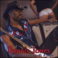 Pleasure & Pain von Dennis Jones