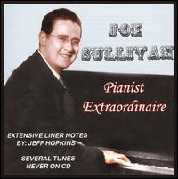 Pianist Extraordinaire von Joe Sullivan