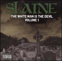 White Man Is the Devil von Slaine