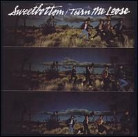 Turn Me Loose von Sweetbottom