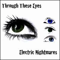 Through These Eyes von Electric Nightmares