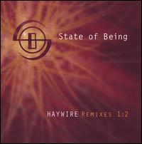 Haywire Remixes 1:2 von State of Being