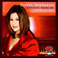 Johnny Mercer: A Centennial Tribute von Daryl Sherman