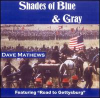 Shades of Blue & Gray von Dave Mathews