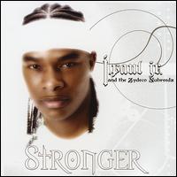 Stronger von J. Paul Jr. & Zydeco Newbreed