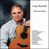 Welcome Home von Gary Randall