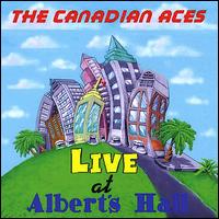 Live at Albert's Hall von Canadian Aces