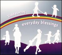 Everyday Blessings von Todd Herzog