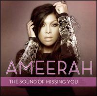 Sound of Missing You von Ameerah