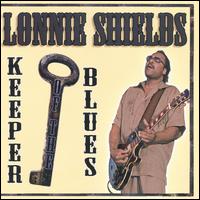 Keeper of the Blues von Lonnie Shields