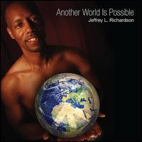 Another World Is Possible von Jeffrey Richardson