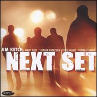 Next Set von Jim Ketch