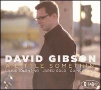 Little Somethin' von David Gibson