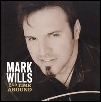 2nd Time Around von Mark Wills