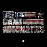 Damn Automatics von The Damn Automatics