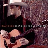 Thank God for You and Me von Ryan Ross