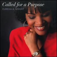 Called for a Purpose von Eureka A. Wright