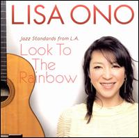 Look to the Rainbow: Jazz Standards from L.A. von Lisa Ono