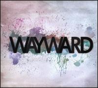 Wayward von The Wayward