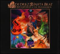 Jahta Beat: The Progression von DJ Drez