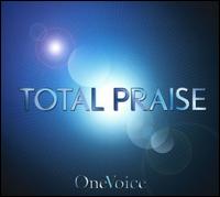 Total Praise von 1 Voice