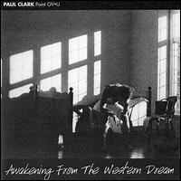 Awakening from the Western Dream von Paul Clark