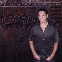 Latin Soul von Mark Kaye