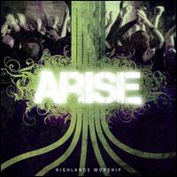 Arise von Highlands Worship