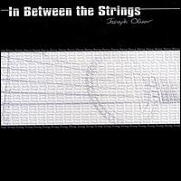 In Between the Strings von Joseph Oliver