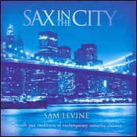 Sax in the City von Sam Levine