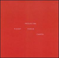 Picket Fence Cartel von Project 86