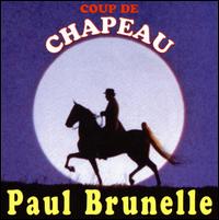 Coup de Chapeau À von Paul Brunelle