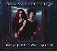 Songs for the Waning Year von Sharon Knight