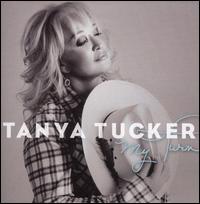 My Turn von Tanya Tucker