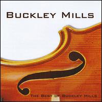 Best of Buckley Mills von Buckley Mills