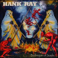 Barbeque of Souls von Hank Ray