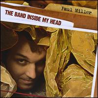 Band Inside My Head von Paul Miller